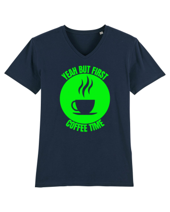 Yeah But First Coffee French Navy