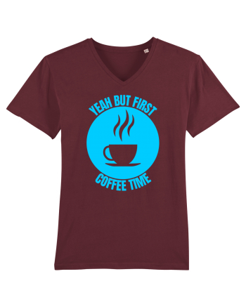 Yeah But First Coffee Burgundy