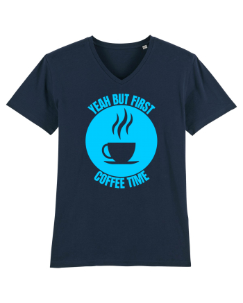 Yeah But First Coffee French Navy
