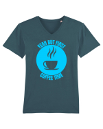 Yeah But First Coffee Tricou mânecă scurtă guler V Bărbat Presenter
