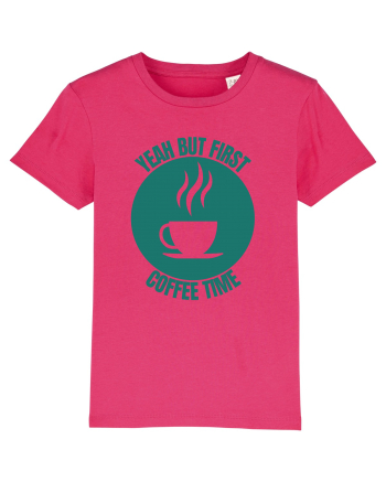 Yeah But First Coffee Raspberry