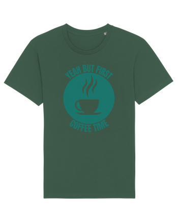 Yeah But First Coffee Bottle Green