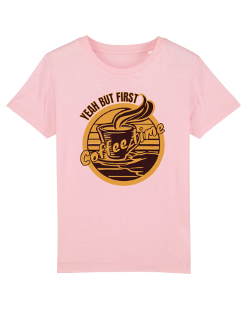 Yeah But First Coffee Cotton Pink