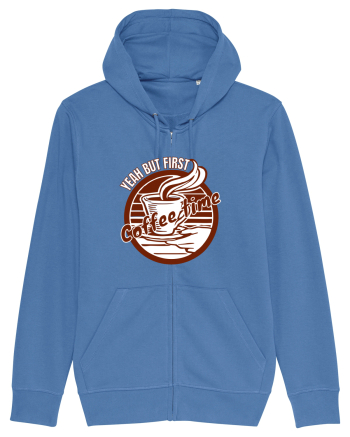 Yeah But First Coffee Bright Blue