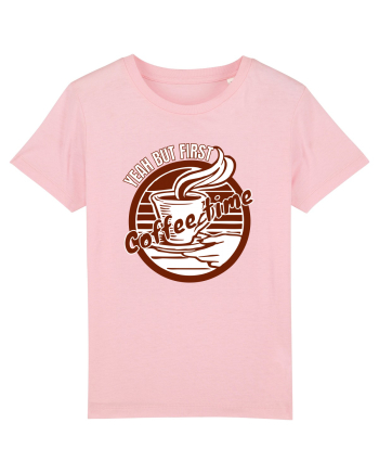 Yeah But First Coffee Cotton Pink