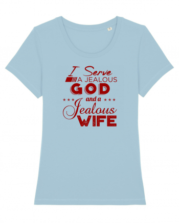 Jealous God and Wife Sky Blue