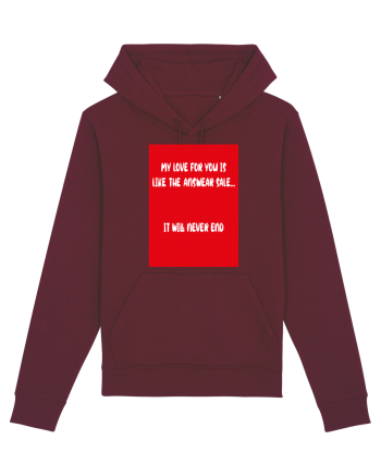 My Love For You Is Like Answear Sale Burgundy
