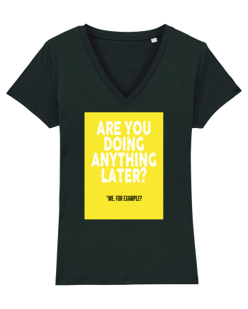 Are You Doing Anything Later? Black
