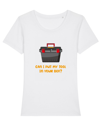 Can I Put My Tool In Your Box? White