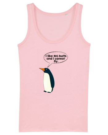 I Like Big Butts And I Cannot Fly Cotton Pink
