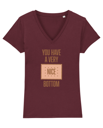 You Have A Very Nice Bottom Burgundy