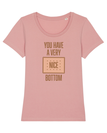 You Have A Very Nice Bottom Canyon Pink