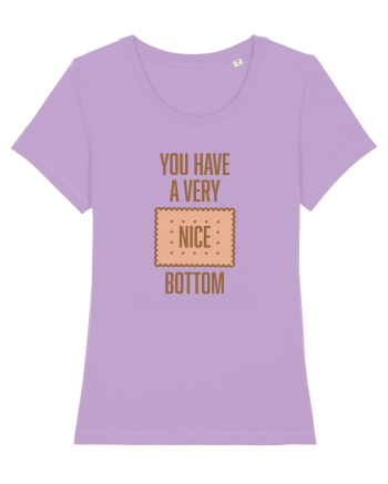 You Have A Very Nice Bottom Lavender Dawn