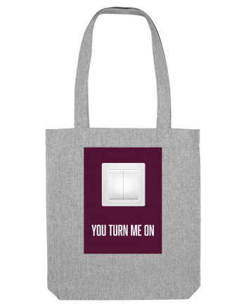 You Turn Me On Heather Grey