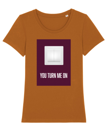 You Turn Me On Roasted Orange