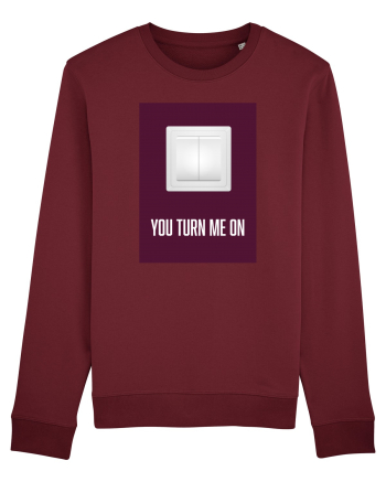 You Turn Me On Burgundy