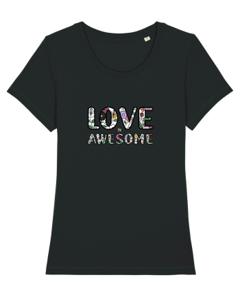 Love is Awesome Black