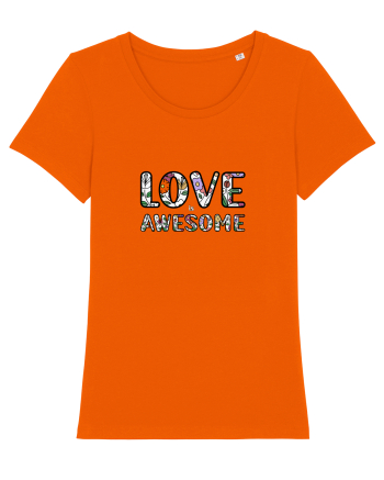 Love is Awesome Bright Orange