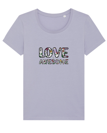 Love is Awesome Lavender