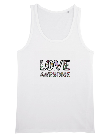 Love is Awesome White