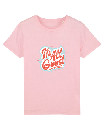 It”s all good Cotton Pink