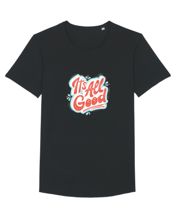 It”s all good Black