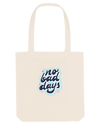 no bad days Natural
