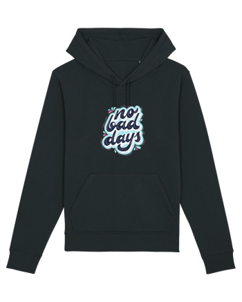 no bad days Black