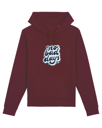 no bad days Burgundy