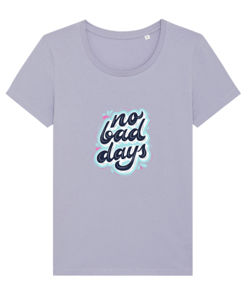 no bad days Lavender