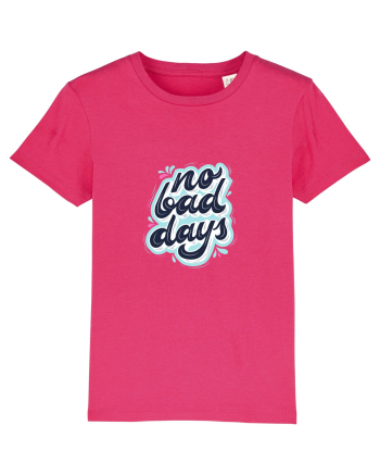 no bad days Raspberry