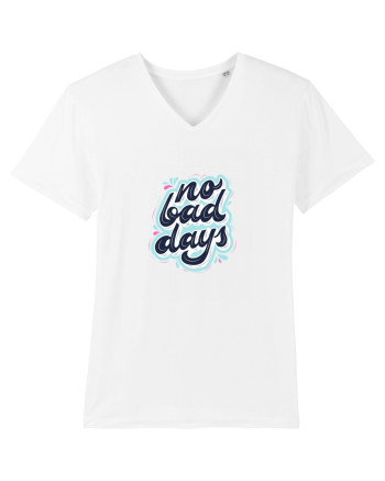 no bad days White
