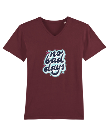 no bad days Burgundy