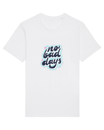 no bad days White