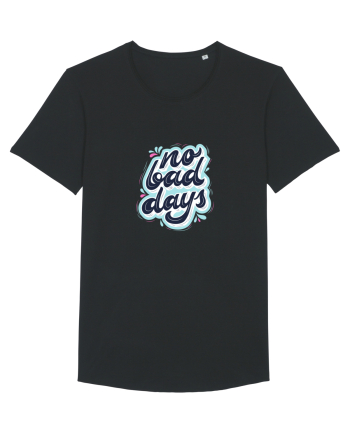 no bad days Black