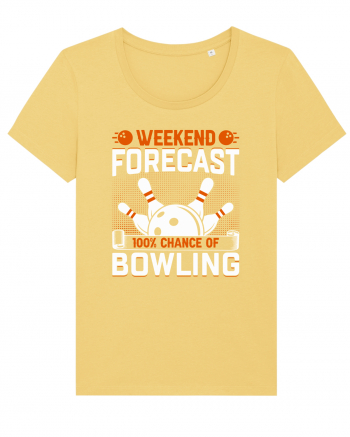 Weekend forecast 100% chance of bowling Jojoba