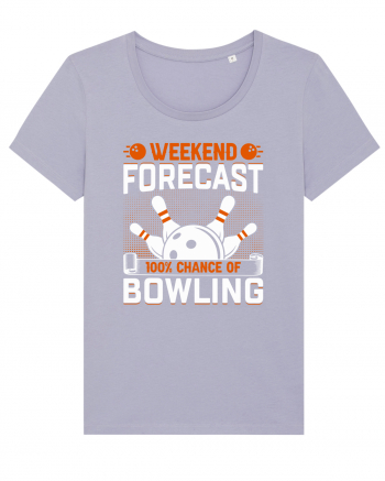 Weekend forecast 100% chance of bowling Lavender