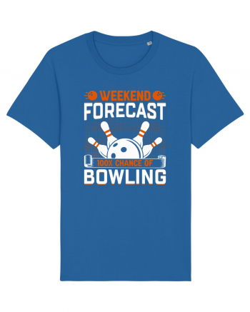 Weekend forecast 100% chance of bowling Royal Blue