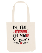 Pe tine te urasc cel mai putin Sacoșă textilă