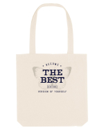 Become the best version of yourself Sacoșă textilă