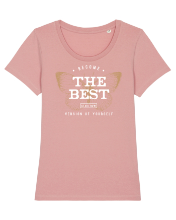 Become the best version of yourself II Canyon Pink