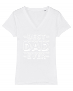 Best Dad Ever Tricou mânecă scurtă guler V Damă Evoker