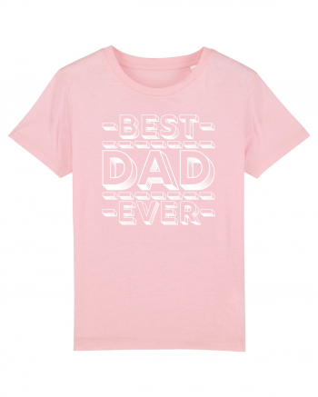 Best Dad Ever Cotton Pink