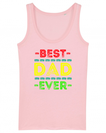 Best Dad Ever Cotton Pink