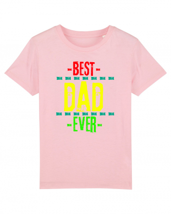 Best Dad Ever Cotton Pink