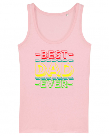 Best Dad Ever Cotton Pink