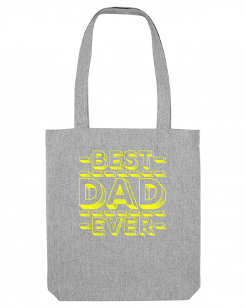 Best Dad Ever Heather Grey