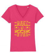 Best Dad Ever Tricou mânecă scurtă guler V Damă Evoker