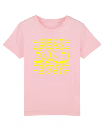 Best Dad Ever Cotton Pink