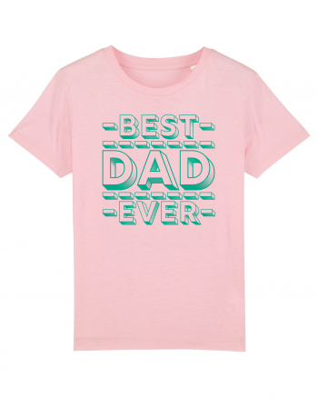 Best Dad Ever Cotton Pink